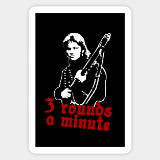 3 Rounds a Minute Sticker